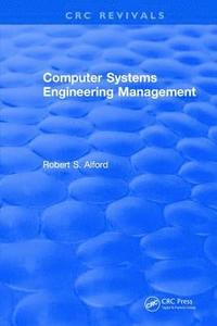 bokomslag Computer Systems Engineering Management