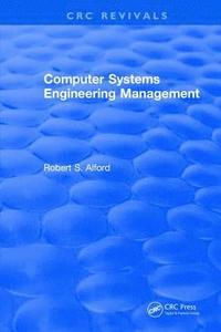 bokomslag Computer Systems Engineering Management
