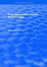 bokomslag Crop Improvement Utilizing Biotechnology