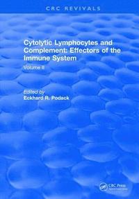 bokomslag Cytolytic Lymphocytes and Complement Effectors of the Immune System: Volume 2