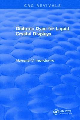 Dichroic Dyes for Liquid Crystal Displays 1