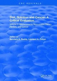 bokomslag Diet, Nutrition and Cancer: A Critical Evaluation