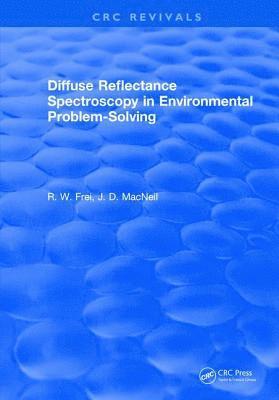 R.W. Frei, R. W. Frei - Diffuse Reflectance Spectroscopy Environmental Problem Solving, Inbunden