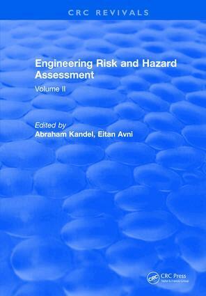 Abraham Kandel - Engineering Risk and Hazard Assessment, Inbunden