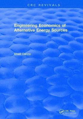 Engineering Economics of Alternative Energy Sources 1