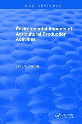 Environmental Impact of Agricultural Production Activities 1