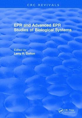 bokomslag EPR and Advanced EPR Studies of Biological Systems