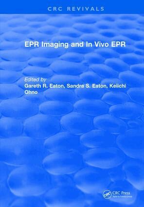 Gareth R. Eaton - EPR IMAGING and IN VIVO EPR, Inbunden