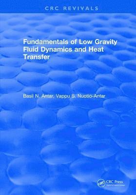 bokomslag Fundamentals of Low Gravity Fluid Dynamics and Heat Transfer