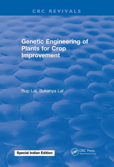 Rup Lal - Genetic Engineering of Plants for Crop Improvement, Inbunden