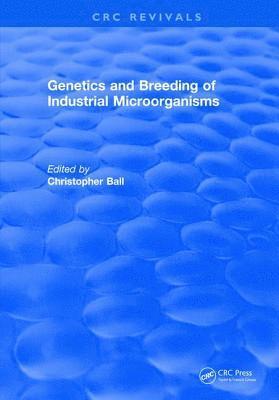 Genetics and Breeding of Industrial Microorganisms 1