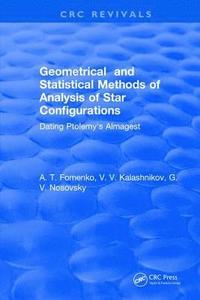 bokomslag Geometrical and Statistical Methods of Analysis of Star Configurations Dating Ptolemy's Almagest