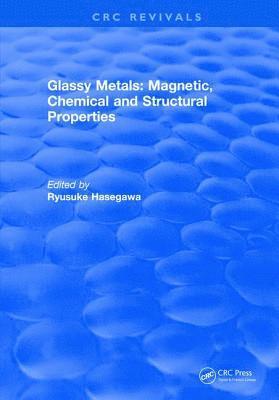 Glassy Metals: Magnetic, Chemical and Structural Properties 1