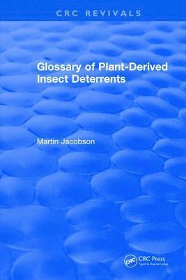 bokomslag Glossary Of Plant Derived Insect Deterrents