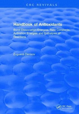 Evguenii T. Denisov - Handbook of Antioxidants, Inbunden