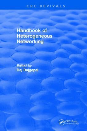 Raj Rajgopal - Handbook of Heterogeneous Networking, Inbunden