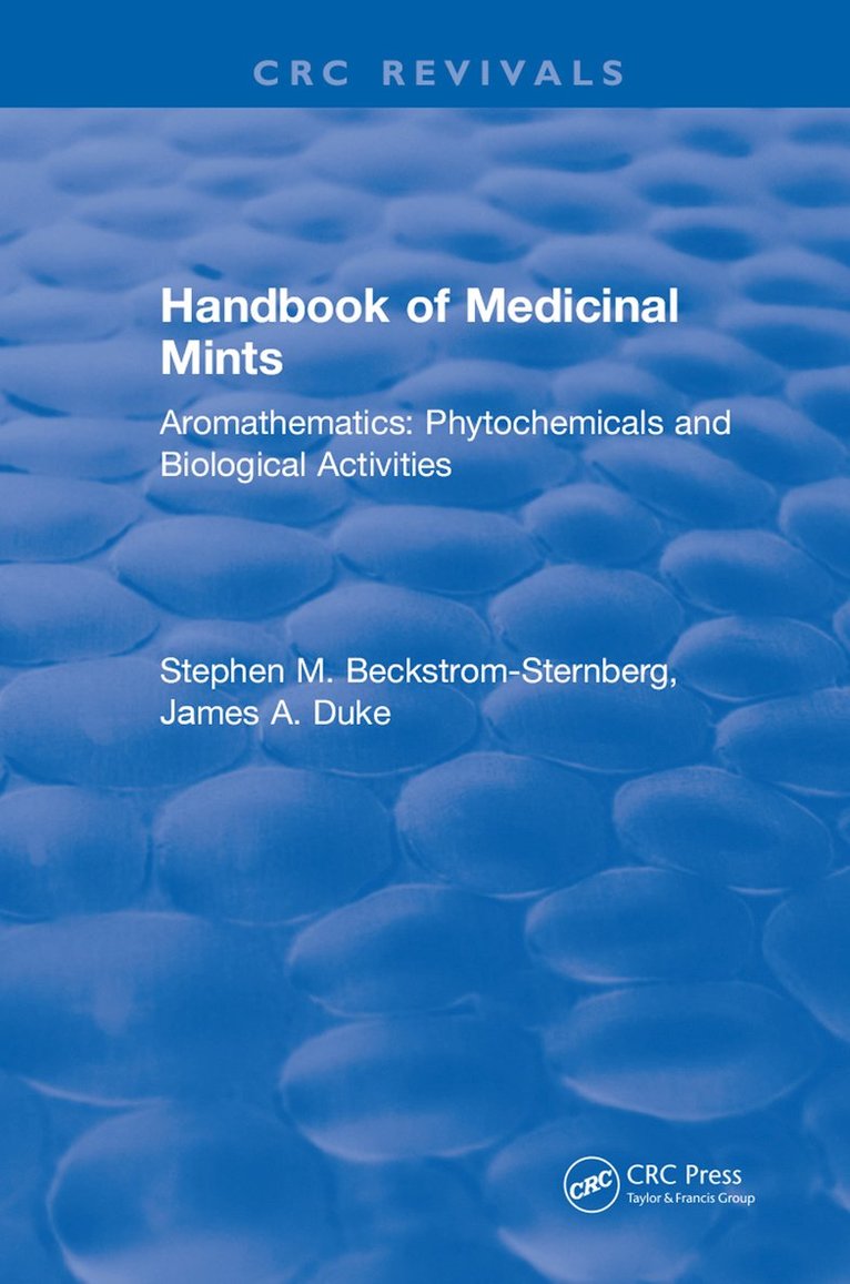 Stephen M Beckstrom-Sternberg, Stephen M. Beckstrom-Sternberg - Handbook of Medicinal Mints, Inbunden