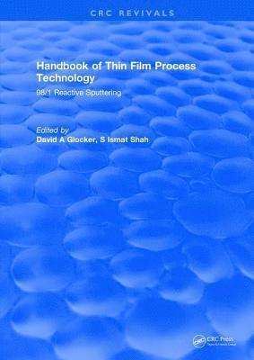 David A Glocker, David A. Glocker - Handbook of Thin Film Process Technology, Inbunden