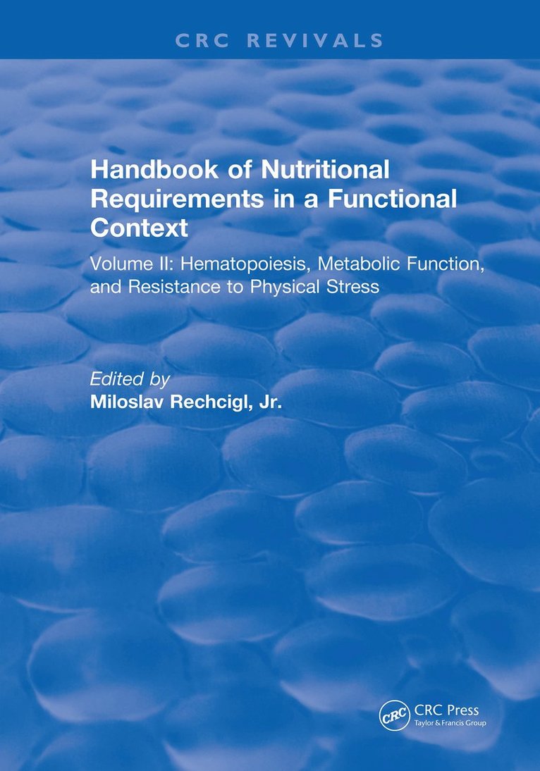 Handbook of Nutritional Requirements in a Functional Context 1