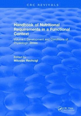 bokomslag Handbook of Nutritional Requirements in a Functional Context