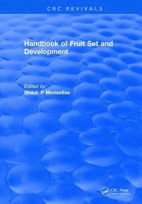 Handbook of Fruit Set and Development 1