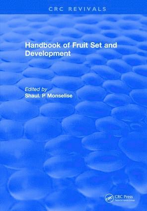 Shaul. P Monselise, Shaul P. Monselise - Handbook of Fruit Set and Development, Inbunden