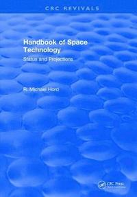 bokomslag Handbook of Space Technology: Status and Projections