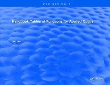 0 Levi. L - Handbook Tables of Functions for Applied Optics, Inbunden