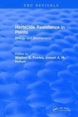 Herbicide Resistance in Plants 1