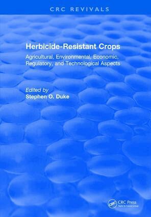 Stephen O. Duke - Herbicide-Resistant Crops, Inbunden
