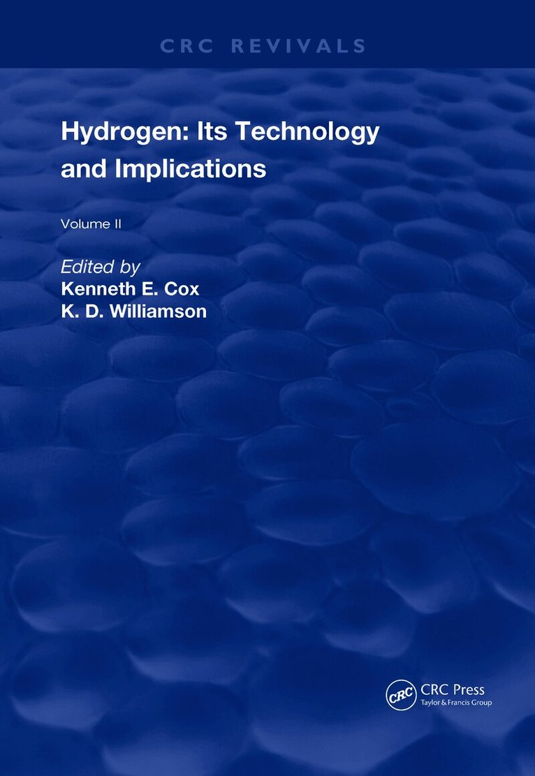 Kenneth E. Cox, K.D. Williamson, K. D. Williamson - Hydrogen: Its Technology and Implication, Inbunden