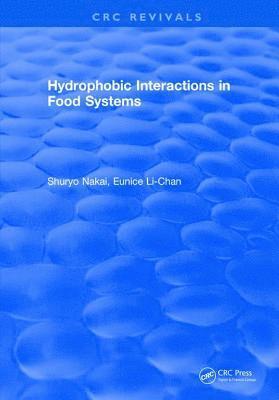 Hydrophobic Interactions in Food Systems 1