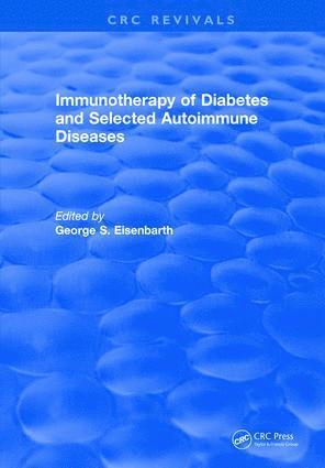 bokomslag Immunotherapy of Diabetes and Selected Autoimmune Diseases