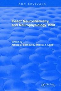 bokomslag Insect Neurochemistry and Neurophysiology