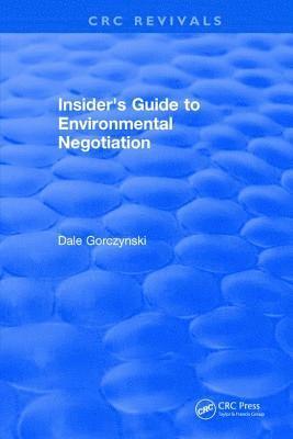 Insider's Guide to Environmental Negotiation 1