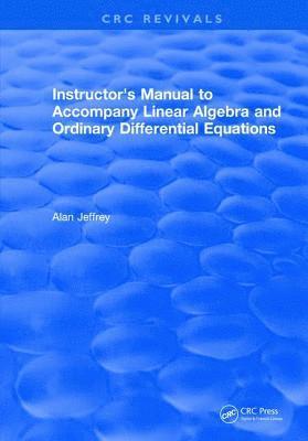 bokomslag Instructors Manual to Accompany Linear Algebra and Ordinary Differential Equations