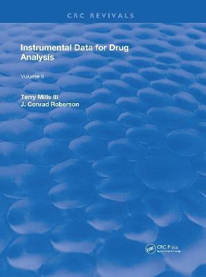 Terry Mills, III, Barry A. J. Fisher, Terry Mills III - Instrumental Data for Drug Analysis, Second Edition, Inbunden