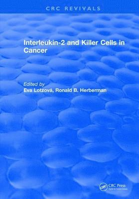 Interleukin-2 and Killer Cells in Cancer