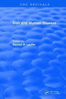 R.B. Lauffer, R. B. Lauffer - Iron and Human Disease, Inbunden