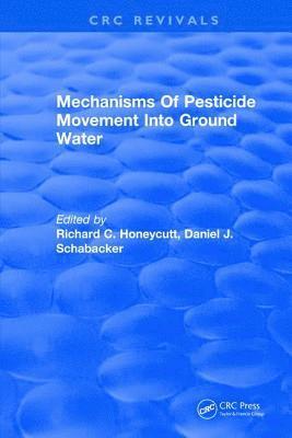 bokomslag Mechanisms Of Pesticide Movement Into Ground Water