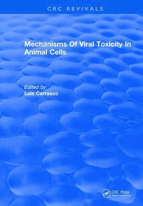 Mechanisms Of Viral Toxicity In Animal Cells