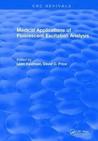 bokomslag Medical Applications of Fluorescent Excitation Analysis