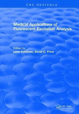 bokomslag Medical Applications of Fluorescent Excitation Analysis