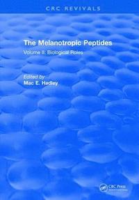 bokomslag The Melanotropic Peptides