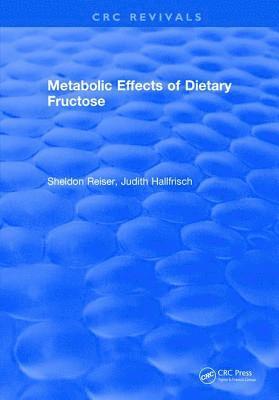 bokomslag Metabolic Effects Of Dietary Fructose