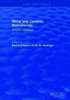 Paul Ducheyne, Garth M. Hastings, Garth W. Hastings - Metal and Ceramic Biomaterials, Inbunden
