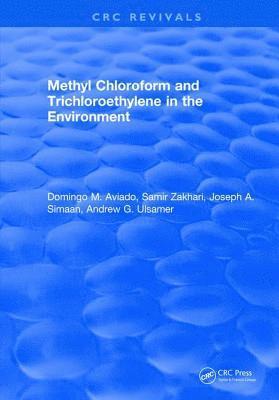 Methyl Chloroform and Trichloroethylene in the Environment 1