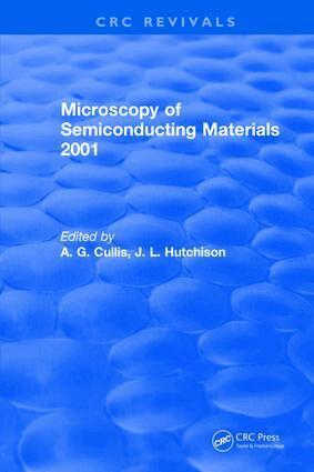 A.G. Cullis - Microscopy of Semiconducting Materials 2001, Inbunden