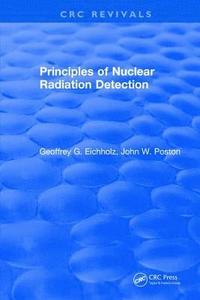 bokomslag Principles of Nuclear Radiation Detection
