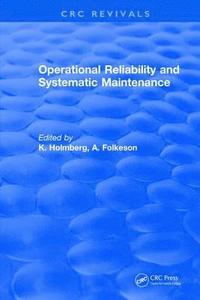 bokomslag Operational Reliability and Systematic Maintenance